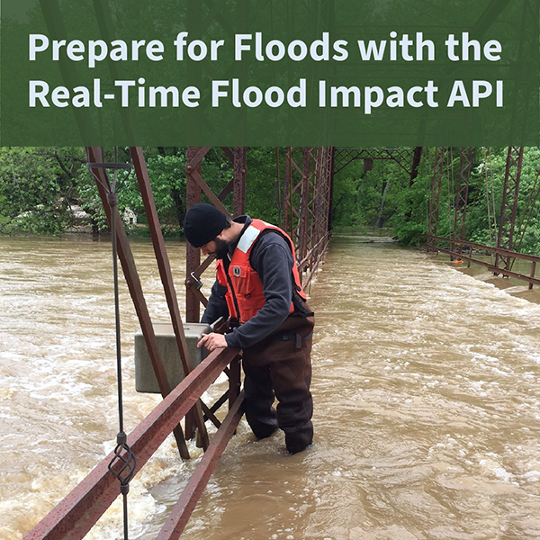 Prepare for Floods with the Real-Time Flood Impact API